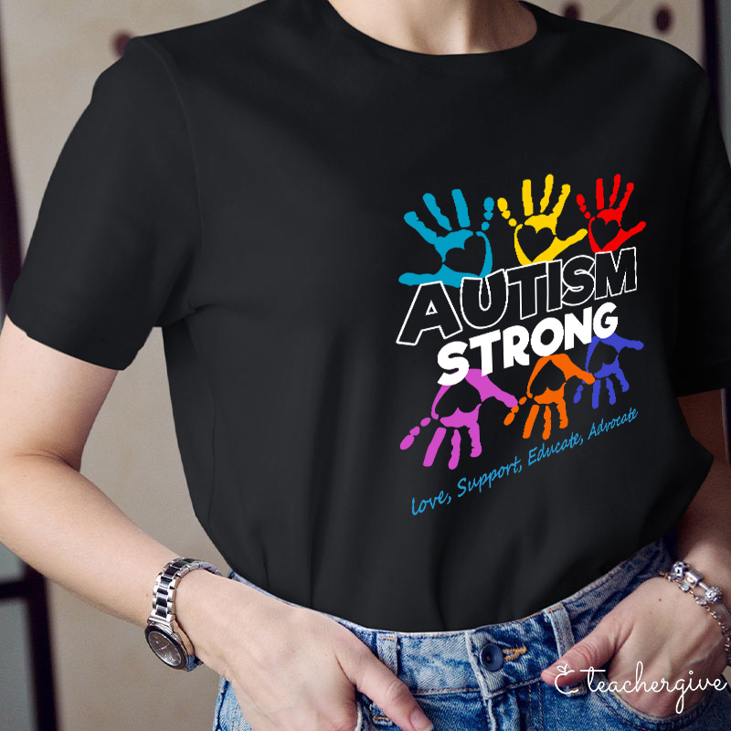 Autism Strong Teacher T-Shirt