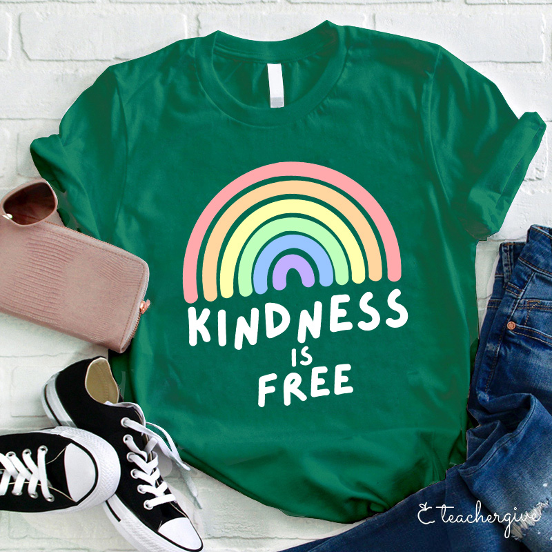 Kindness Is Free Rainbow Teacher T-Shirt