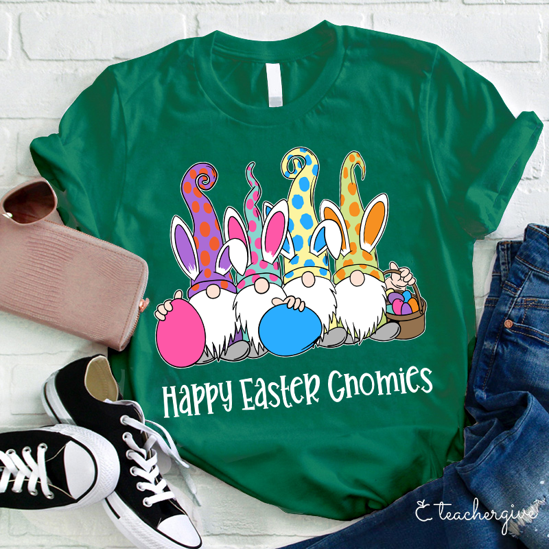 Happy Easter Gnomies Teacher T-Shirt