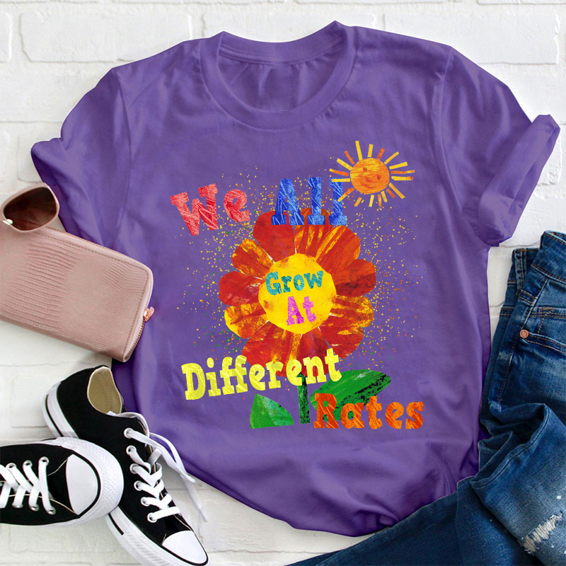 We All Grow At Different Rates Sunshine Teacher T-Shirt