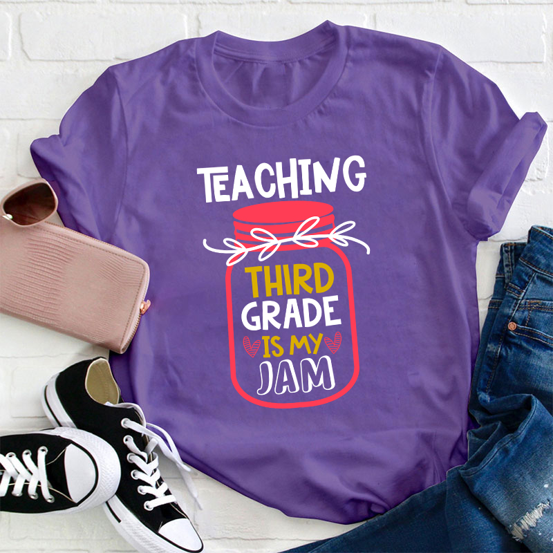 Personalized Grade Teaching Is My Jam Teacher T-Shirt