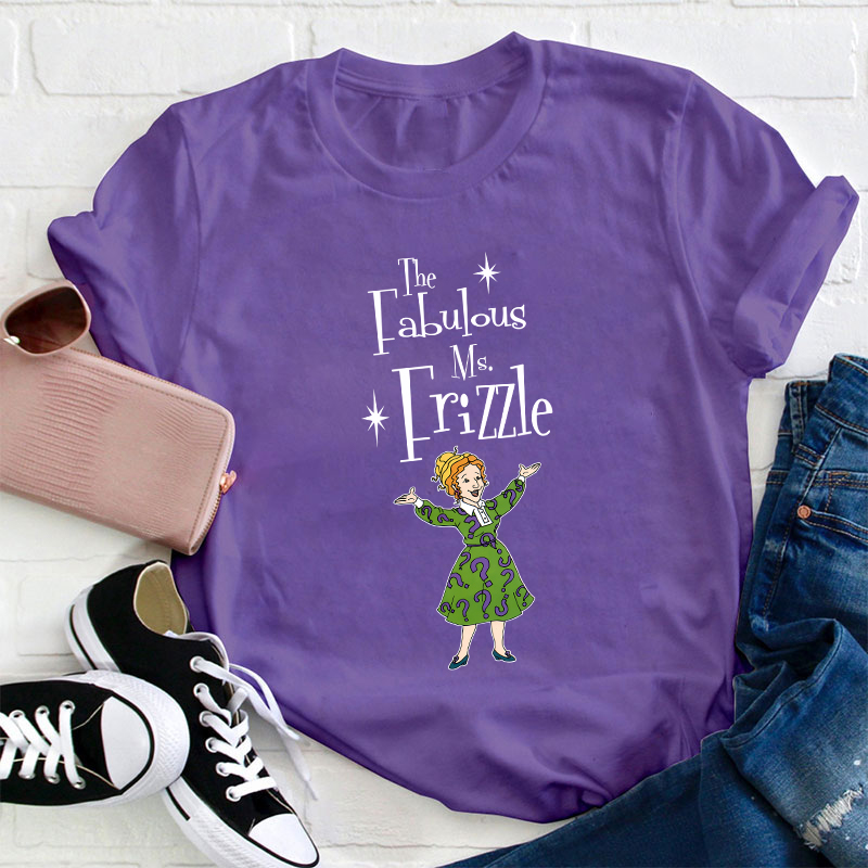 The Fabulous Ms Frizzle Teacher T-Shirt