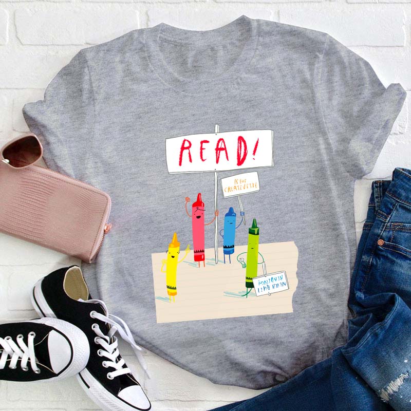 Crayons Call For Reading Teacher T-Shirt