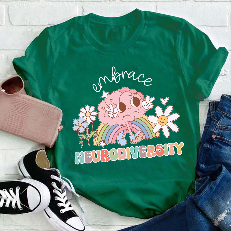 Embrace Neurodiversity Teacher T-Shirt
