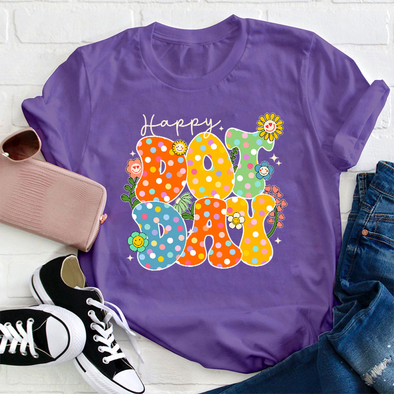 Happy Dot Day Teacher T-Shirt