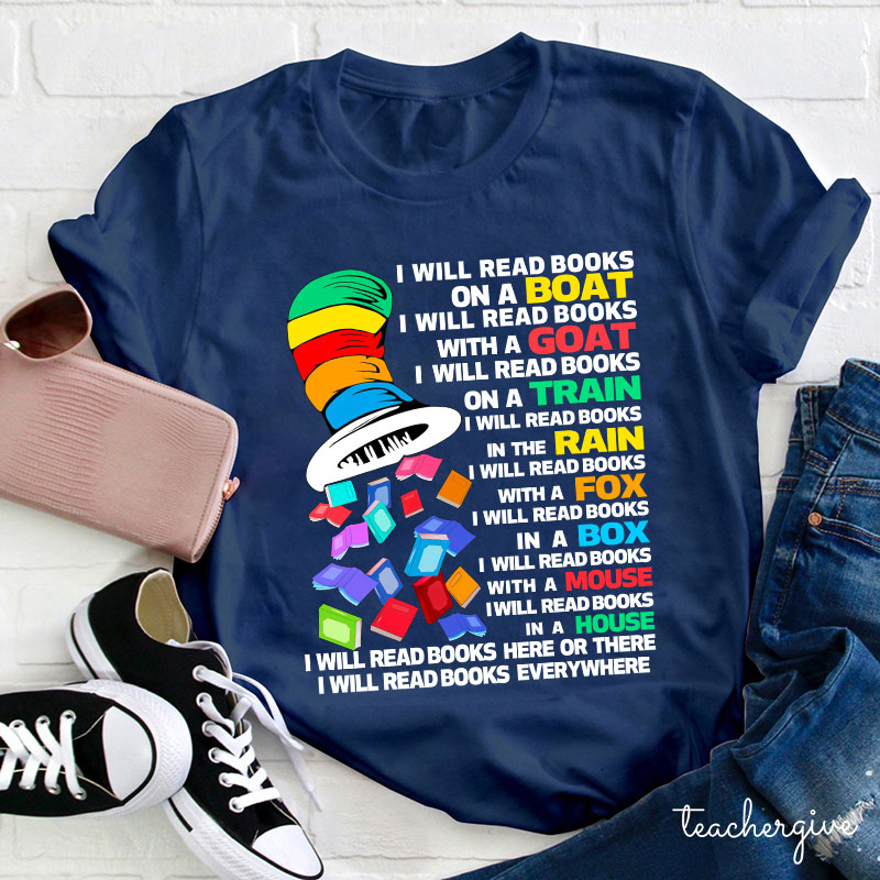 Books Are My Favorite And I'll Read Books Teacher T-Shirt