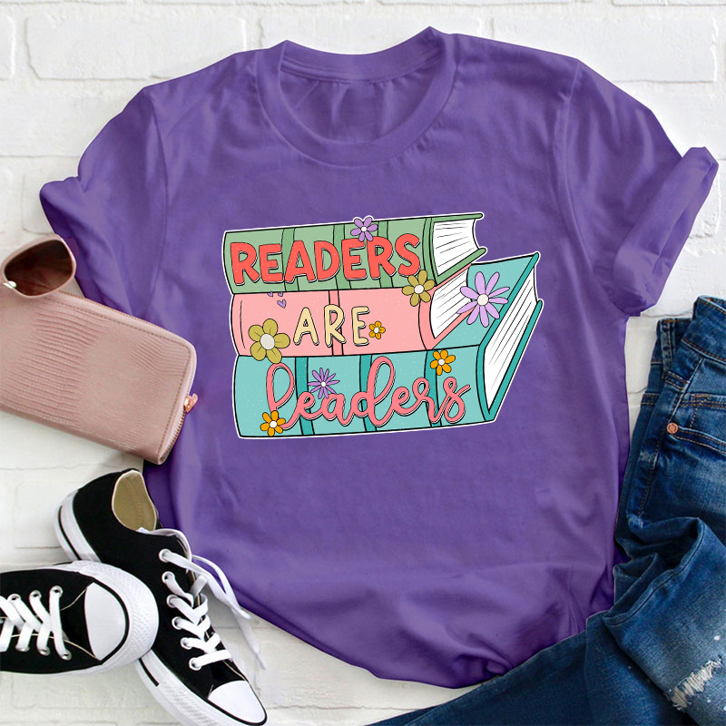 Readers Are Leaders Teacher T-Shirt