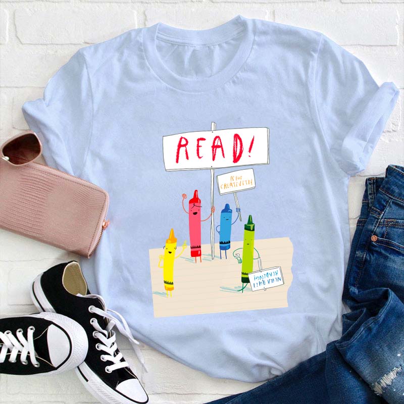 Crayons Call For Reading Teacher T-Shirt