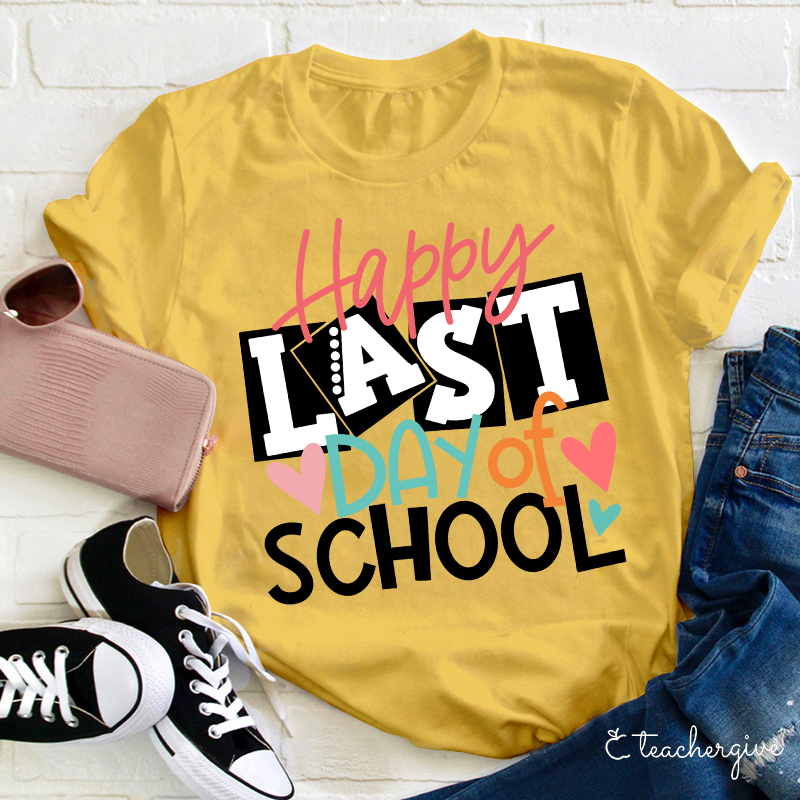  Happy Last Day Of School T-Shirt