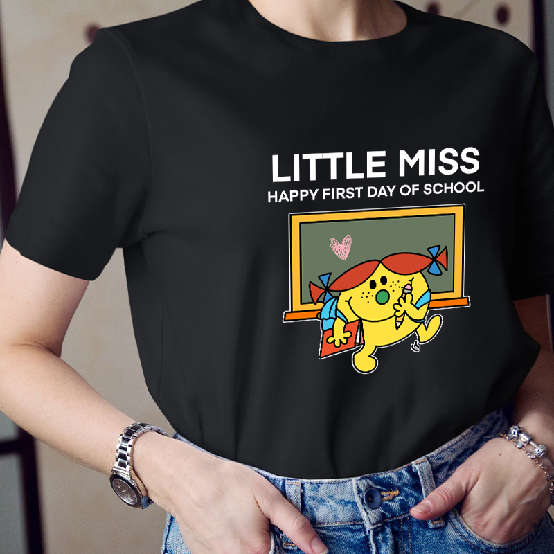 Little Miss Happy First Day Of School Teacher T-Shirt