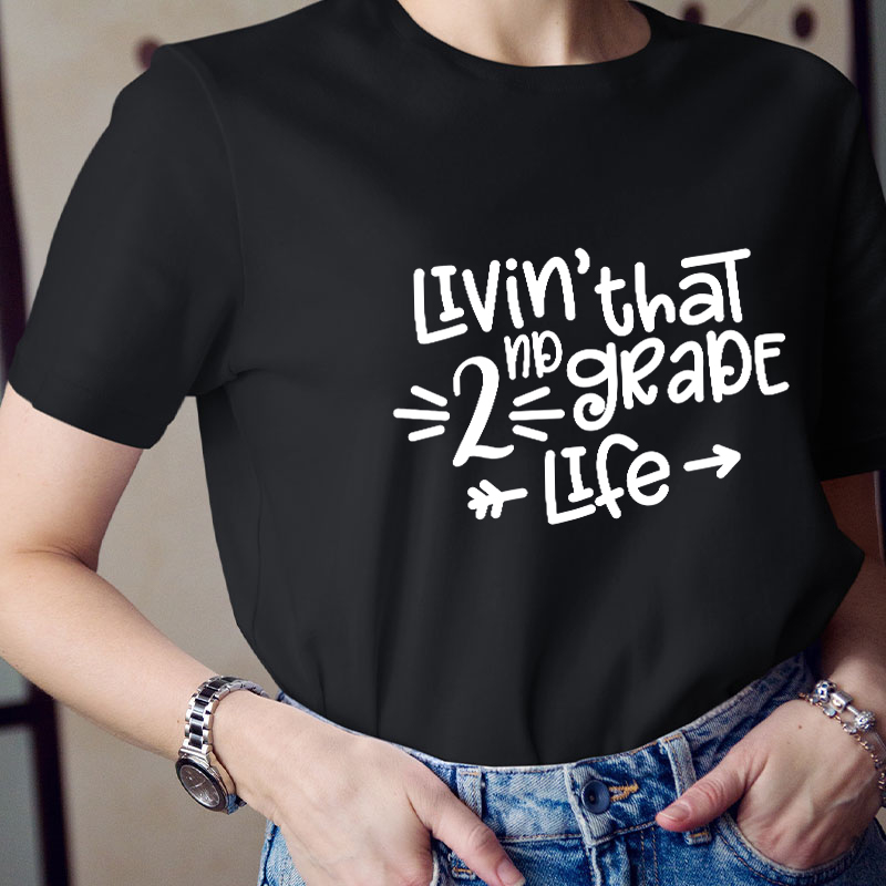 Personalized Grade Livin' That Life Teacher T-Shirt