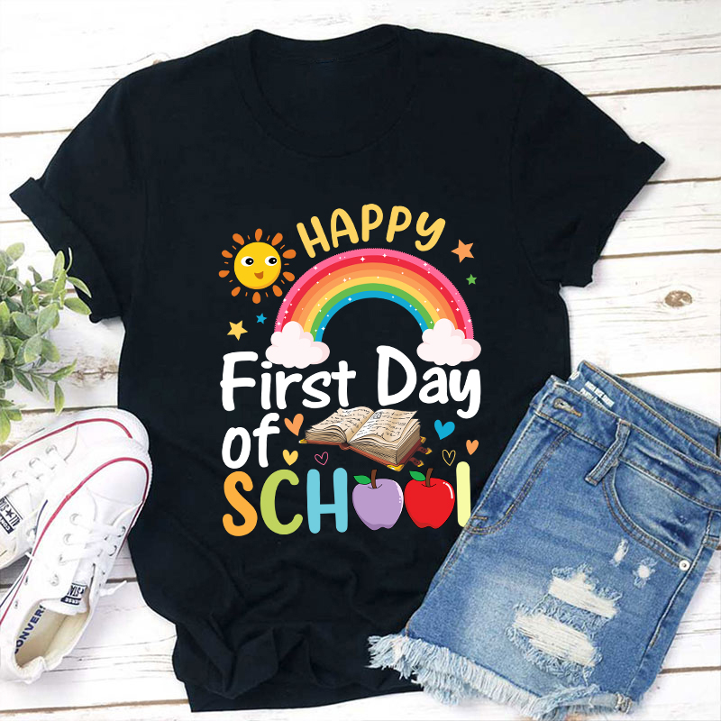 Happy First Day Of School Sunshine And Rainbow T-Shirt