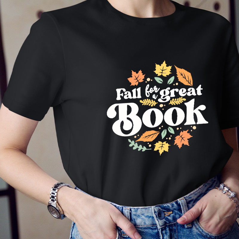 Fall For A Great Book Teacher T-Shirt