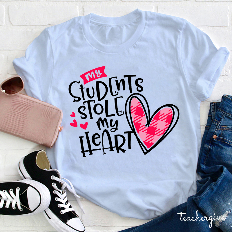 My Students Stole My Heart Teacher T-Shirt