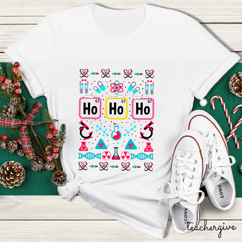 Ho Ho Ho Amazing Chemistry Teacher T-Shirt
