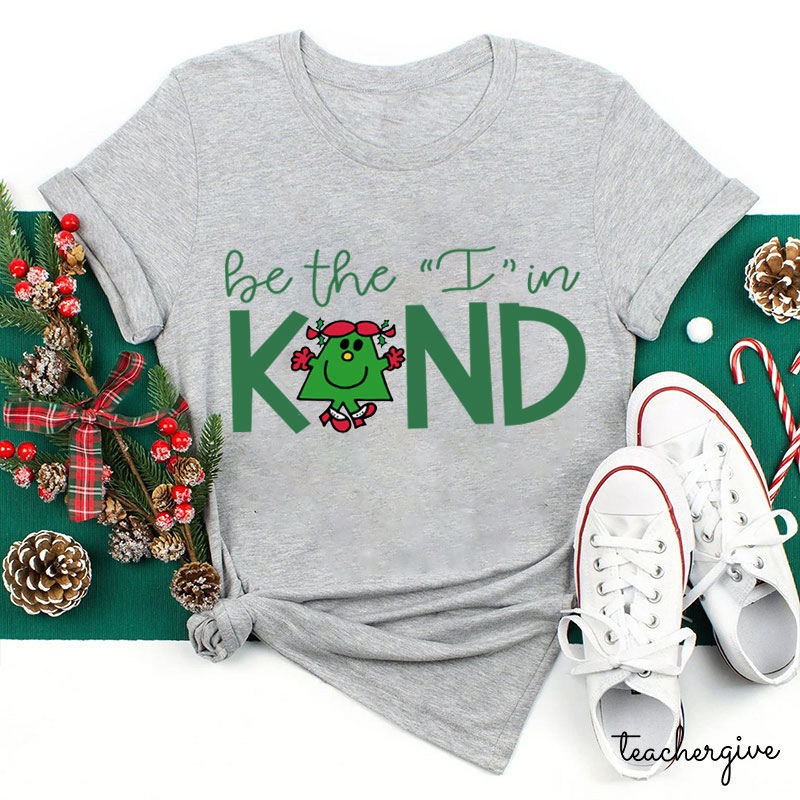 Be The I In Kind Little Miss Teacher T-Shirt