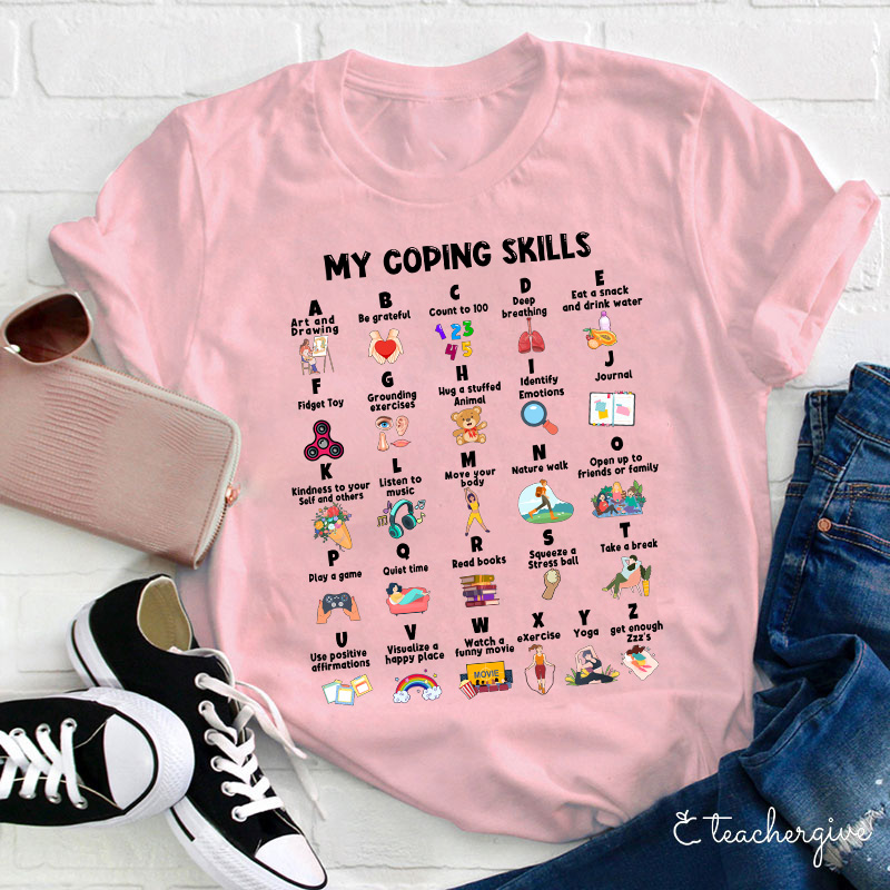 My Coping Skills Teacher T-Shirt