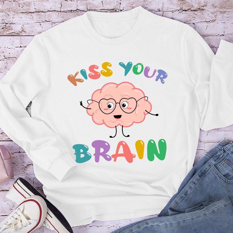 Kiss Your  Brain Cartoon Teacher Long Sleeve T-Shirt