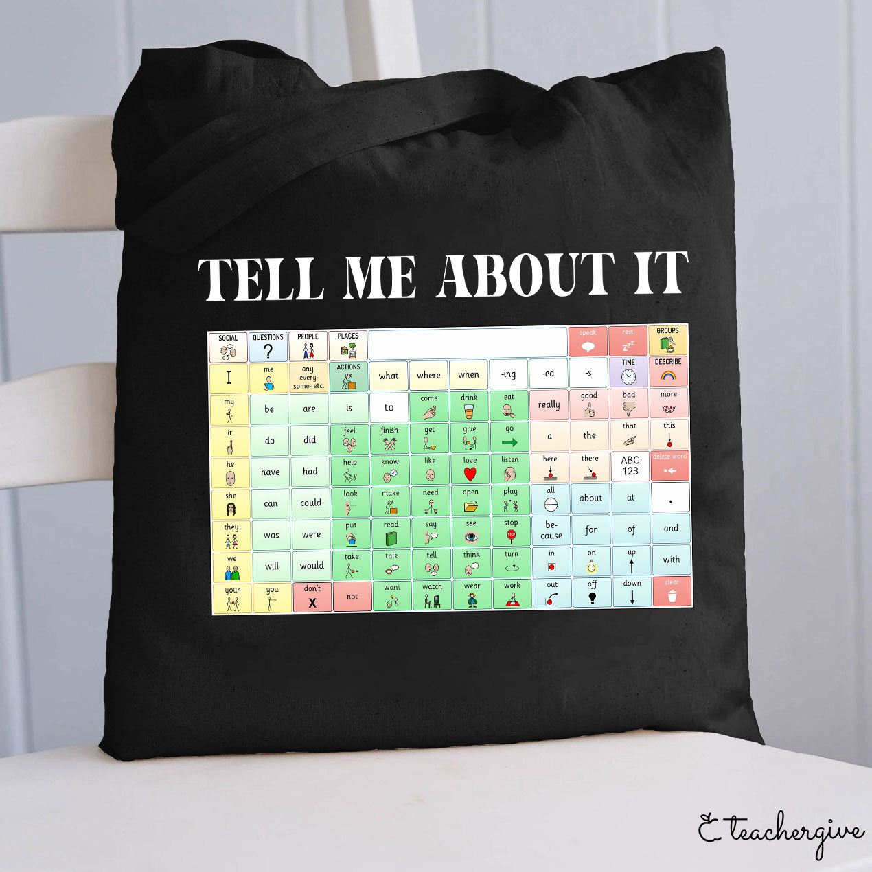 Tell Me About It Teacher Tote Bag