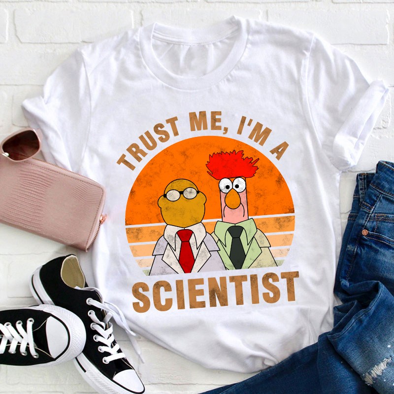 Trust Me I'm A Scientist Teacher T-Shirt