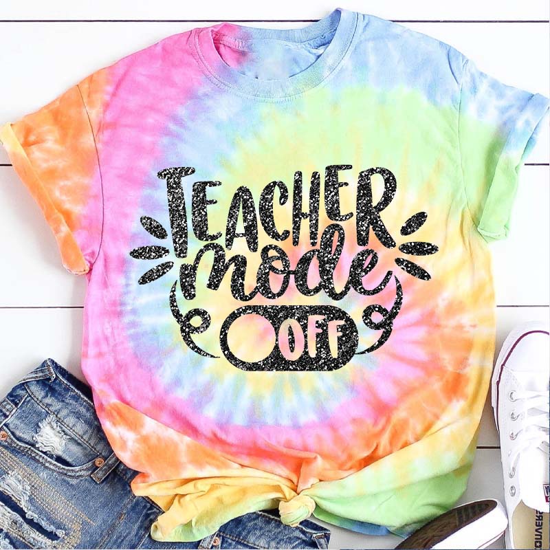 Teacher Mode Off Teacher Tie-dye T-Shirt