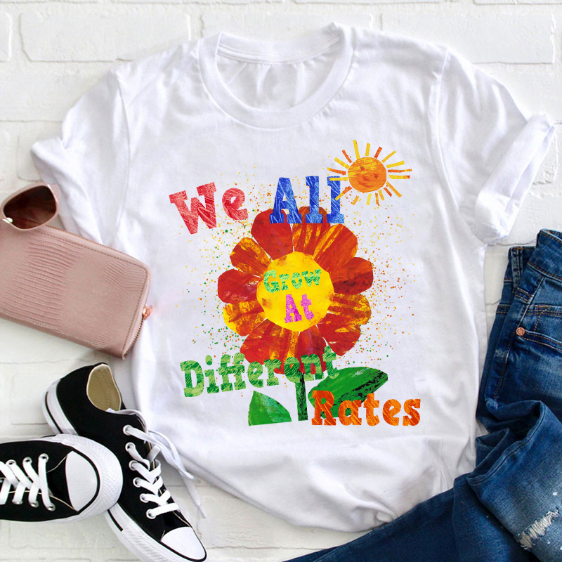 We All Grow At Different Rates Sunshine Teacher T-Shirt