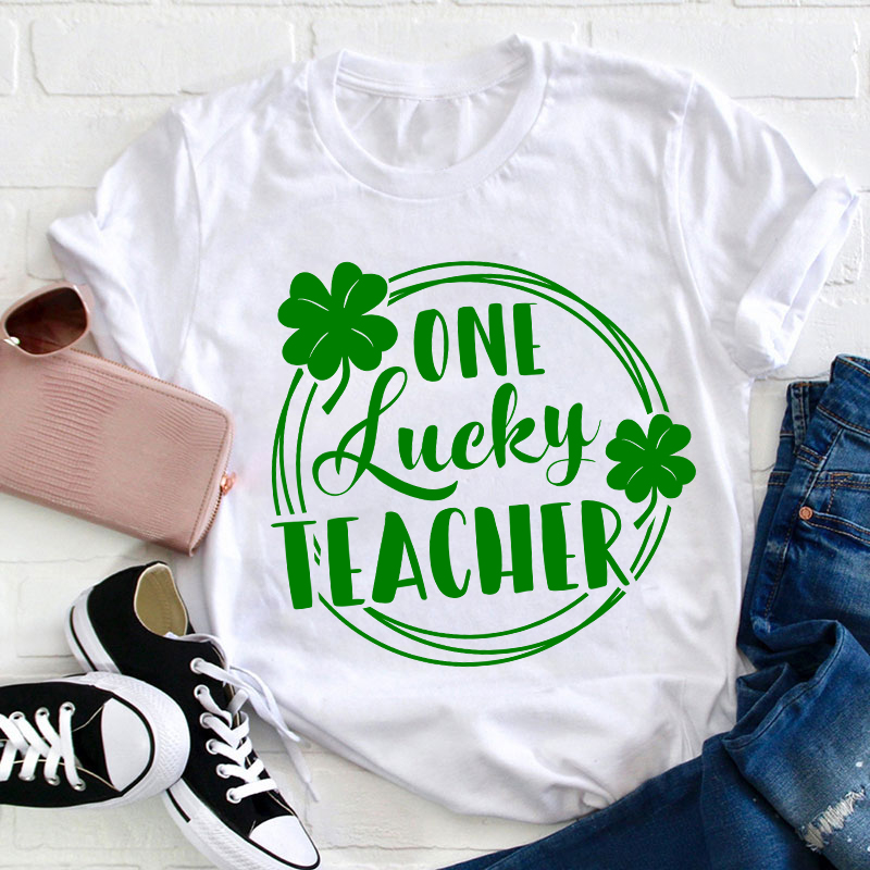 Circle Shamrocks One Lucky Teacher T-Shirt