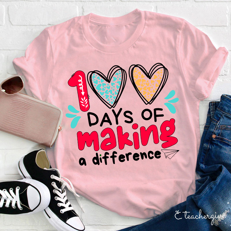100 Days Making A Difference Teacher T-Shirt