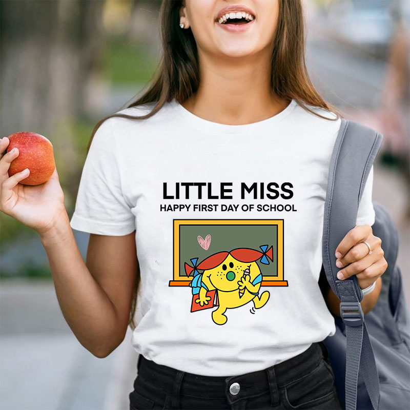 Little Miss Happy First Day Of School Teacher T-Shirt