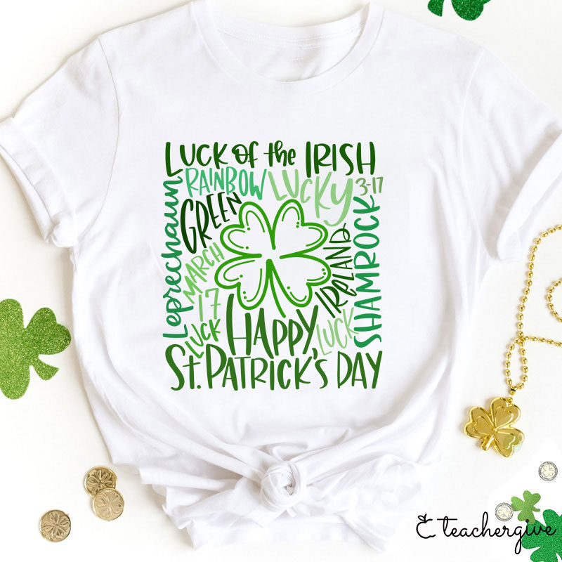Luck Of The Irish Teacher T-Shirt