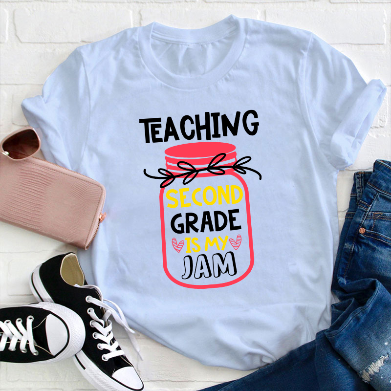 Personalized Grade Teaching Is My Jam Teacher T-Shirt