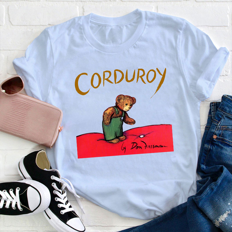 Bear Lover Corduroy Teacher T-Shirt