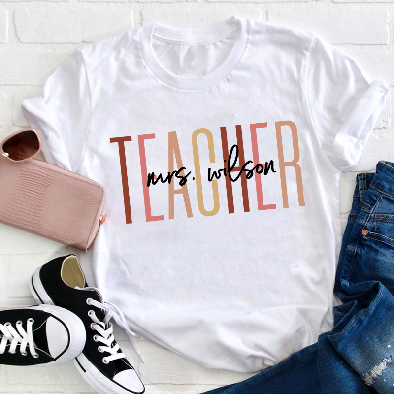 Personalized Name Simple Teacher T-Shirt
