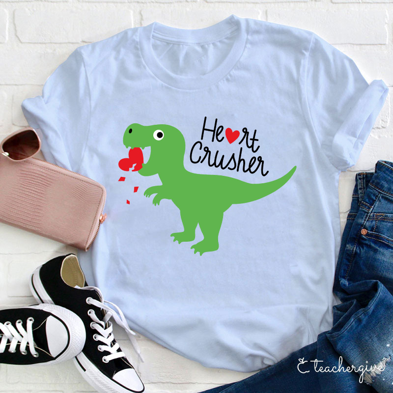 Heart Crusher Teacher T-Shirt