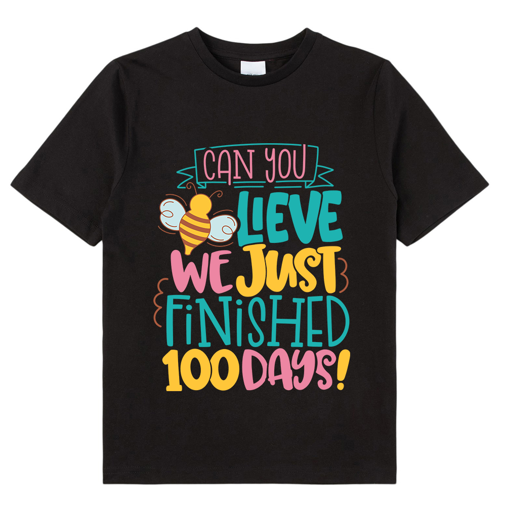 Can You Believe We Just Finished 100 Days Kids T-Shirt