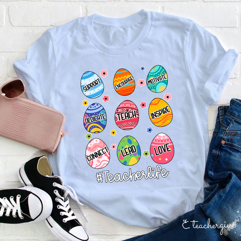 Teacherlife Easter Eggs Teacher T-Shirt