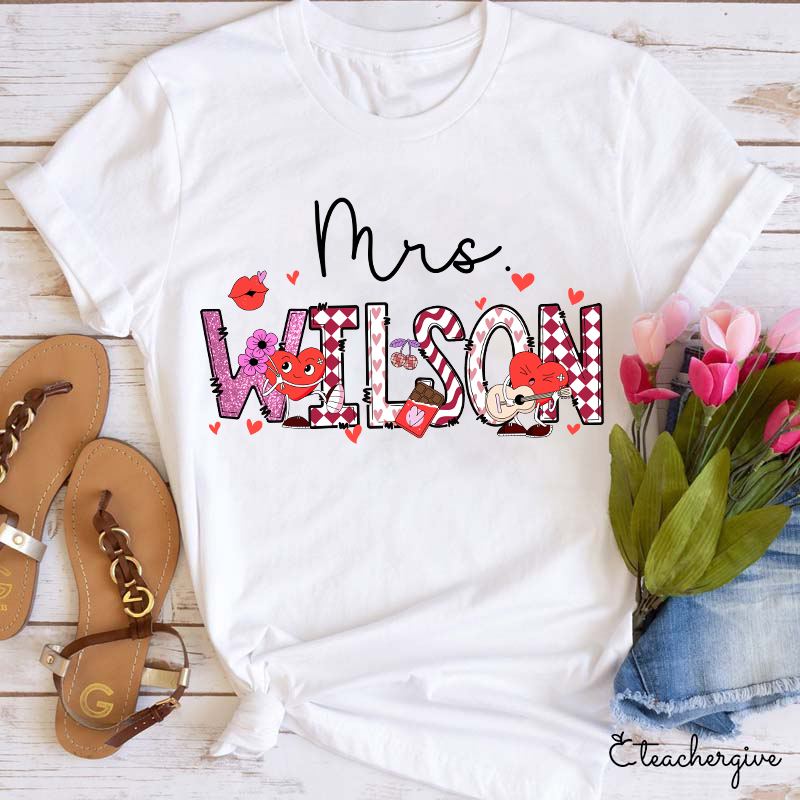 Personalized Come To You With My Love Teacher T-Shirt