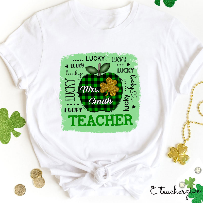 Personalized Name Lucky Teacher T-Shirt