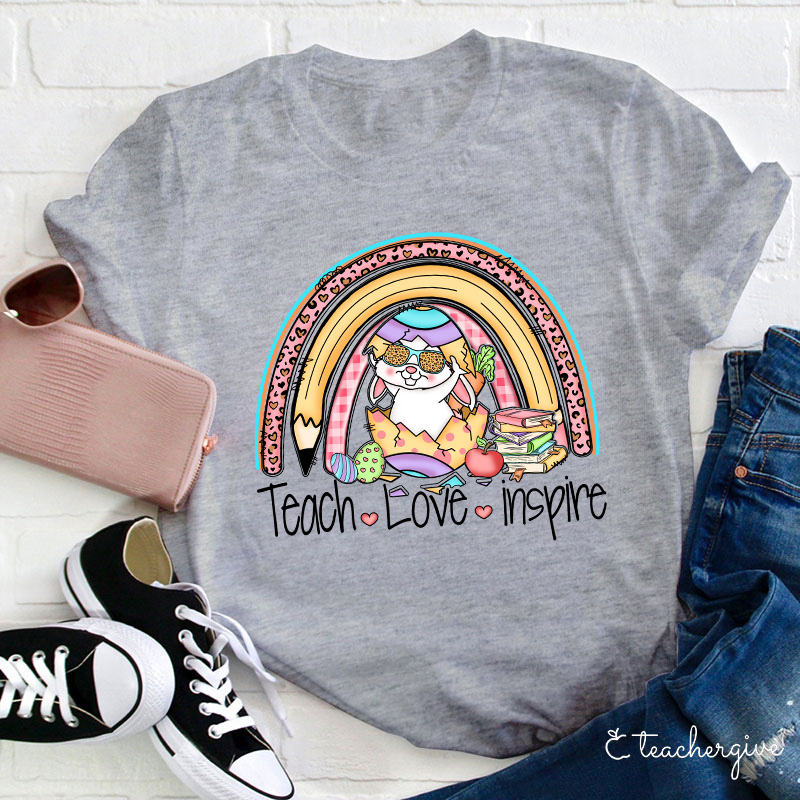 Teach Love And Inspire Rainbow Teacher T-Shirt