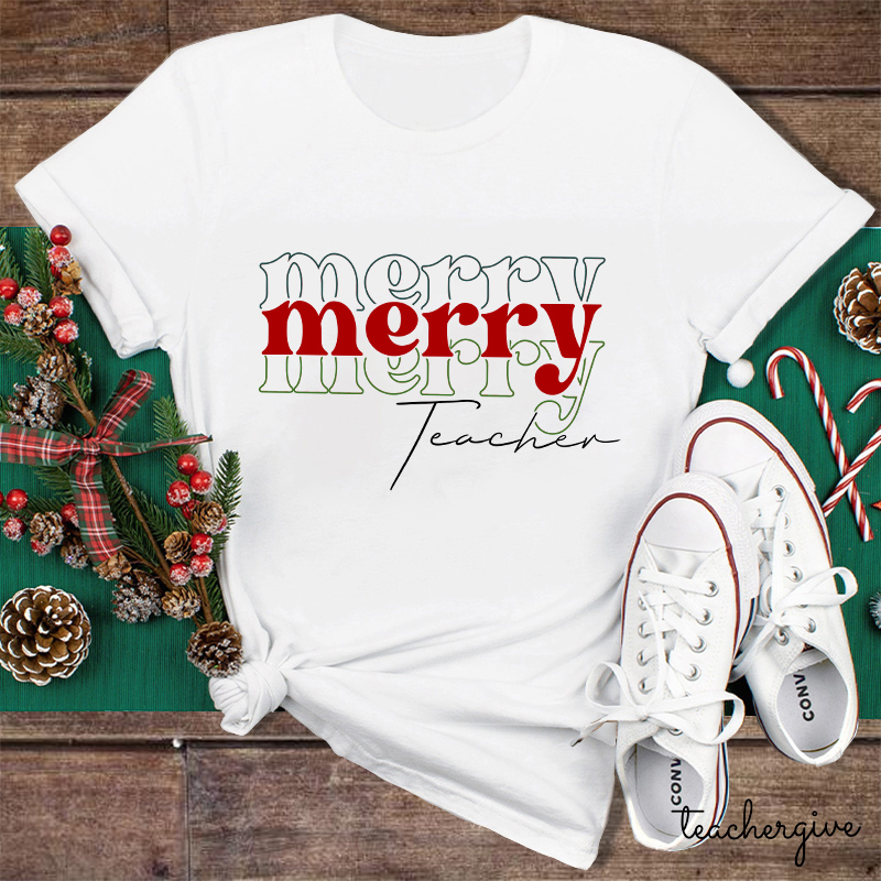 Merry Merry Merry Teacher T-Shirt