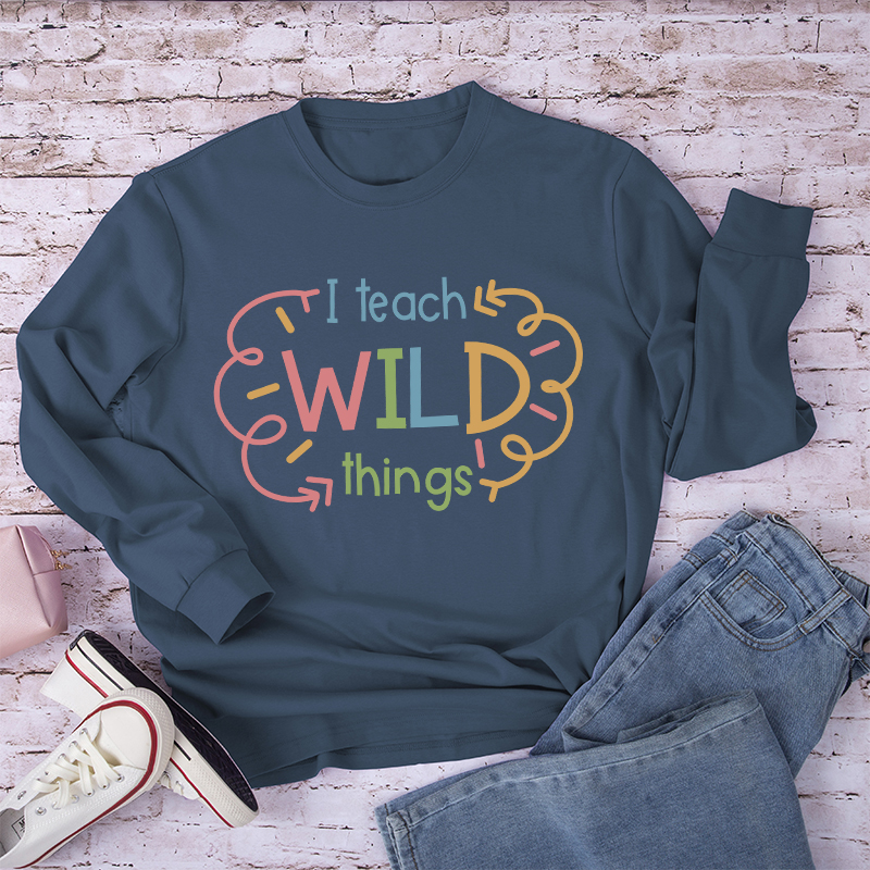 I Teach Wild Things Cute Long Sleeve T-Shirt