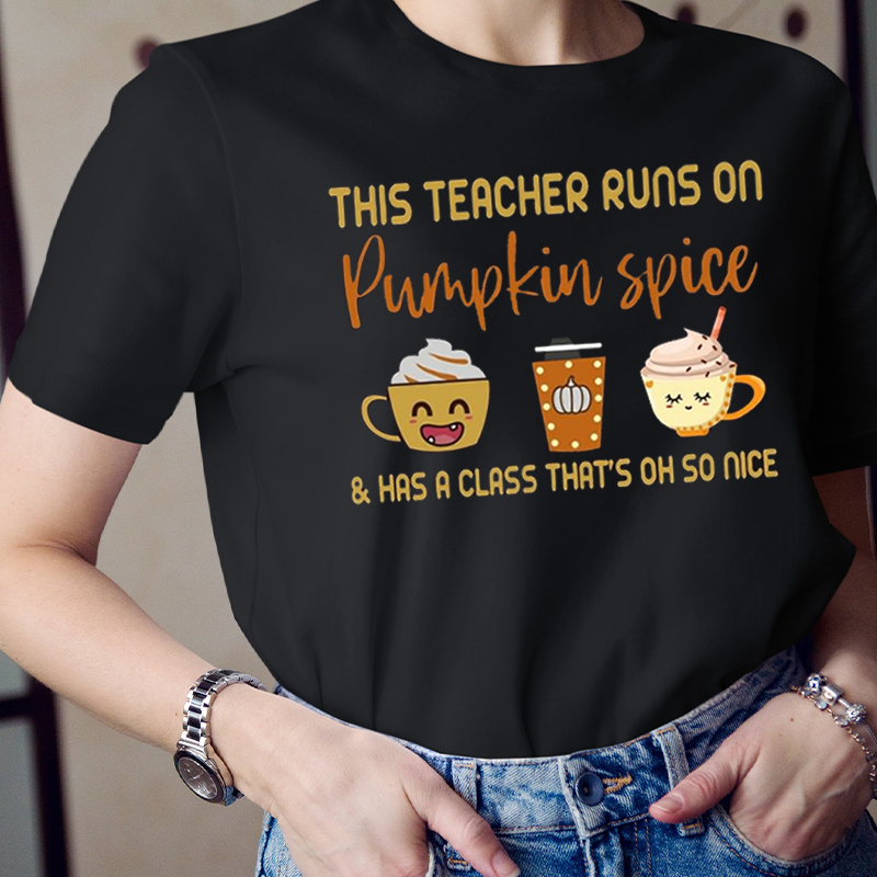This Teacher Runs On Pumpkin Spice T-Shirt