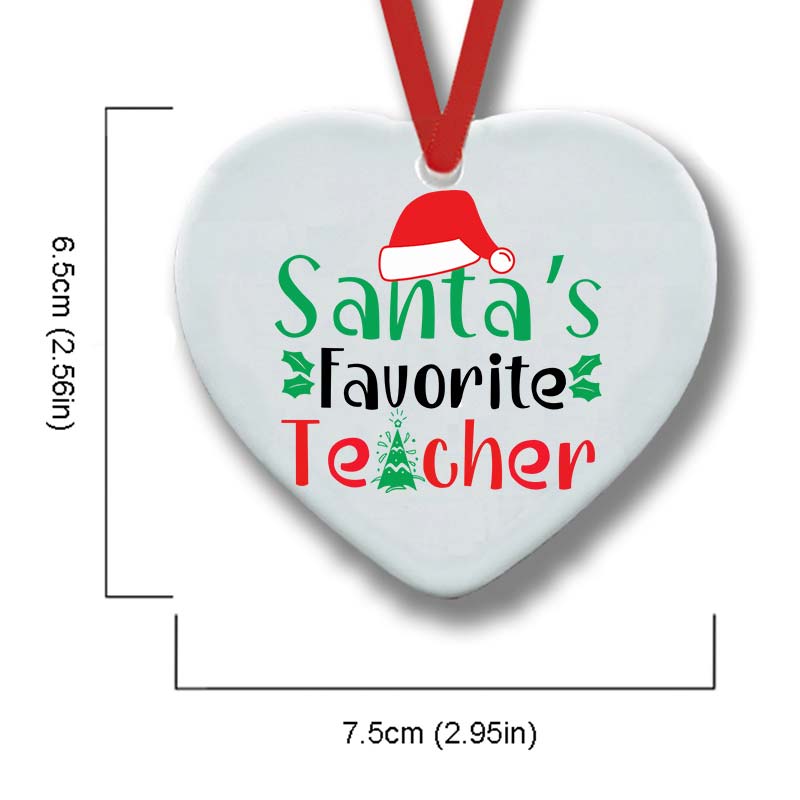 Santa's Favorite Teacher Christmas Tree Teacher Ceramic Christmas Ornament