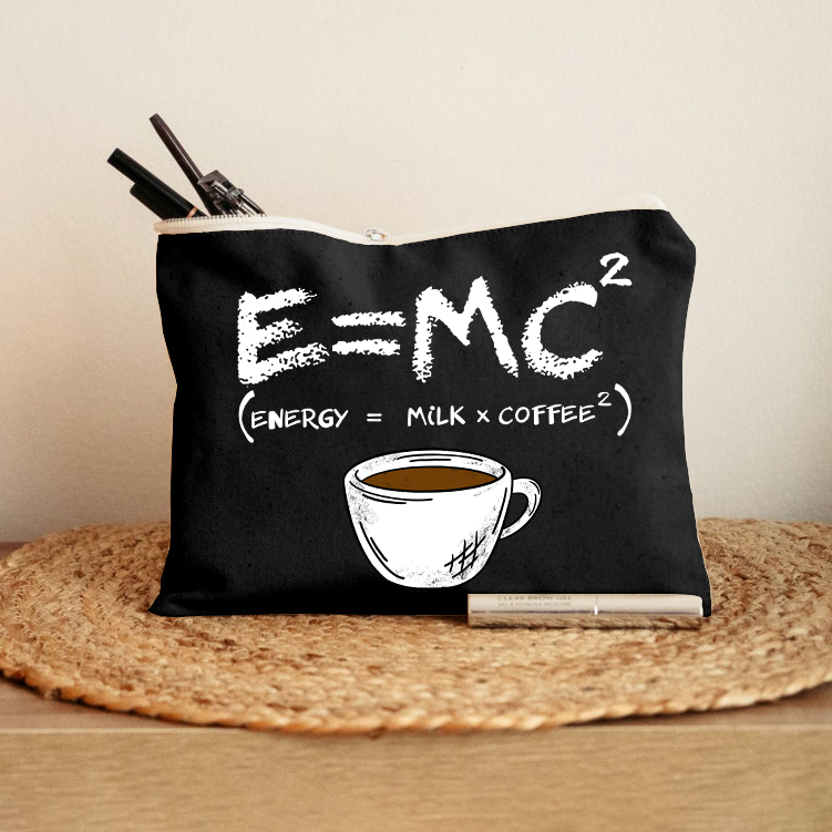 Energy=Milk+Coffee Makeup Bag