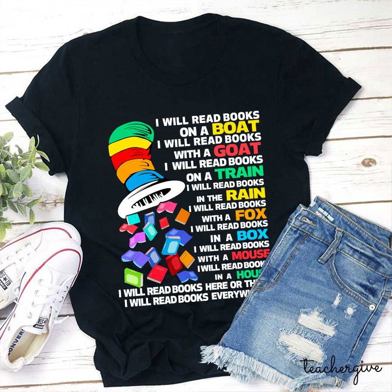 Books Are My Favorite And I'll Read Books Teacher T-Shirt