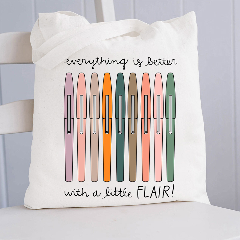 Everything Is Better With A Little Flair Tote Bag
