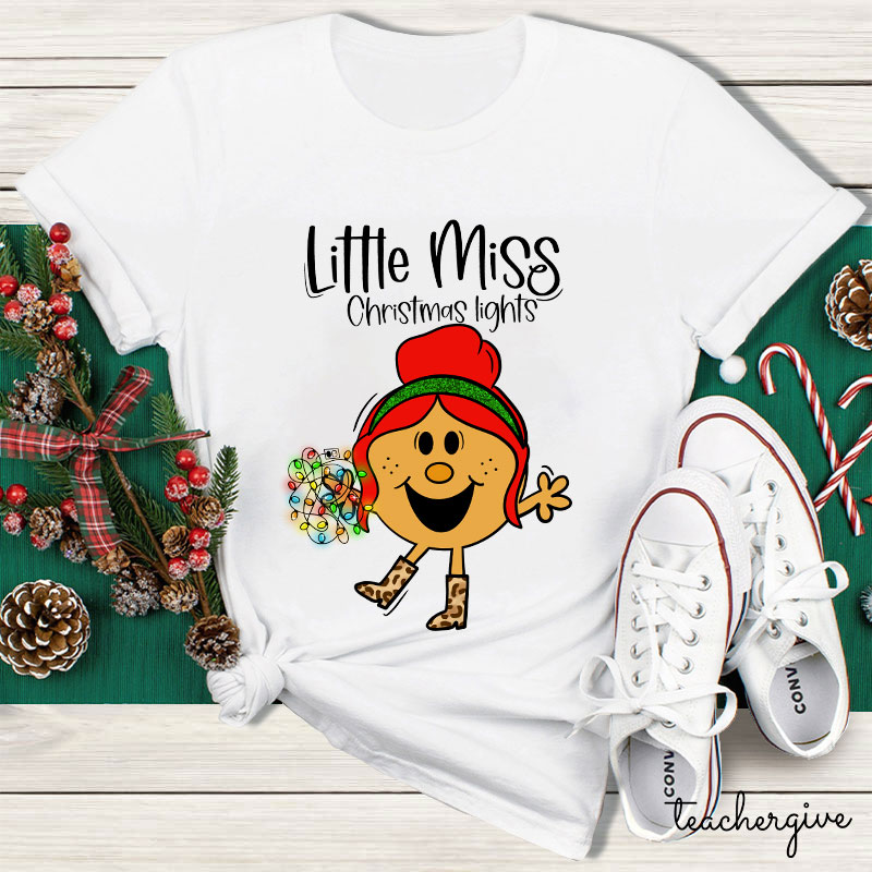 Little Miss Christmas Lights Teacher T-Shirt