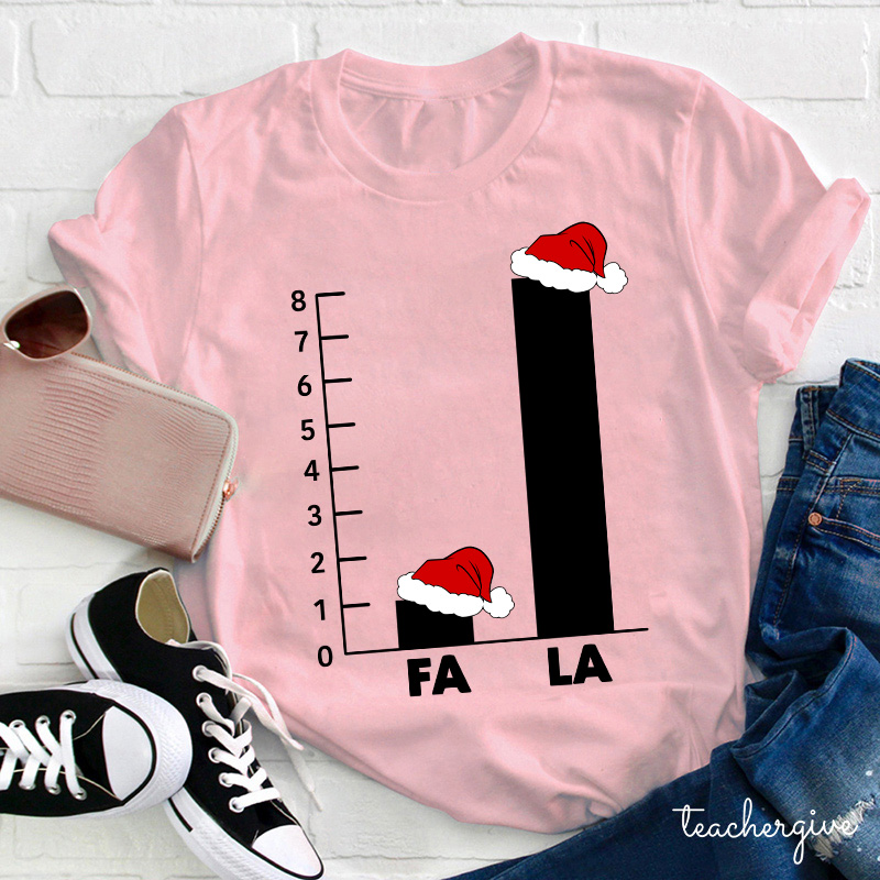 Fa La La La La La La La La Teacher T-Shirt