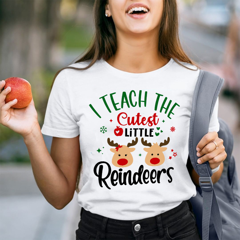 I Teach The Cutest Little Reindeers Teacher T-Shirt