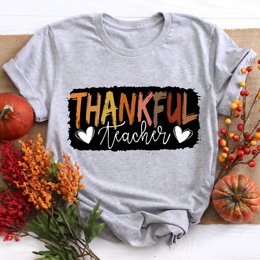 Thankful Teacher Teach With Love Teacher T-Shirt